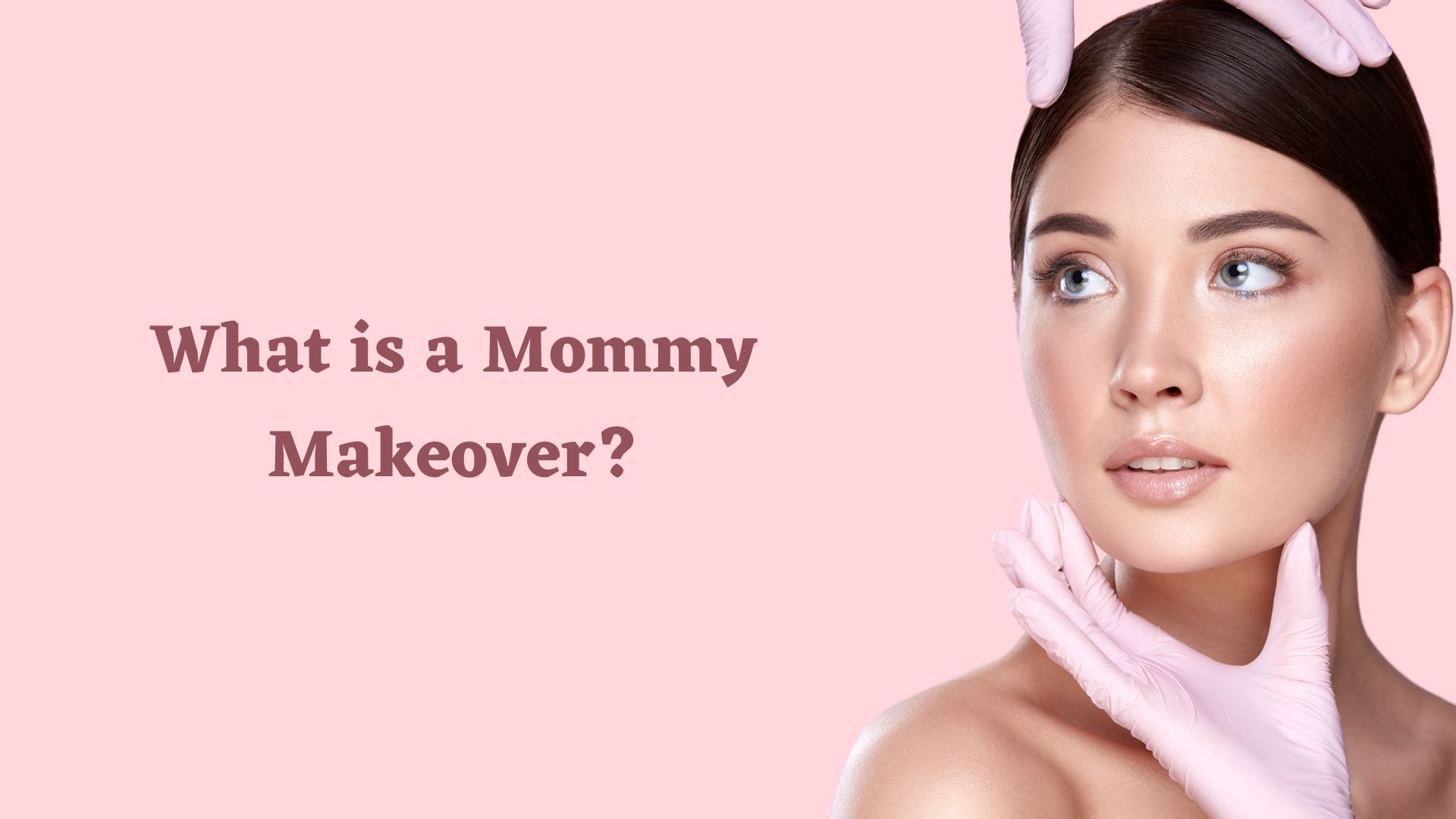 mummy makeover